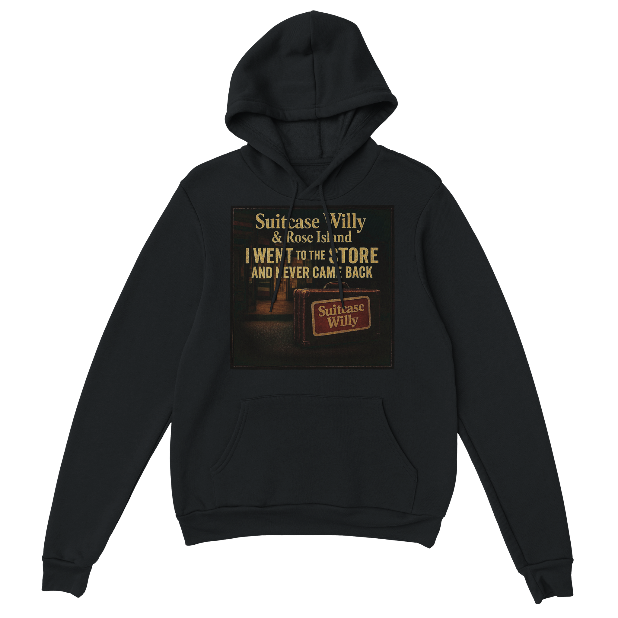 I Went to the Store and Never Came Back (feat. Rose Island) - Classic Unisex Pullover Hoodie