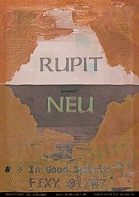 Rupit presents "NEU" ( + In Good Spirit )