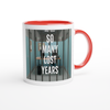 So Many Lost Years - Ceramic Mug