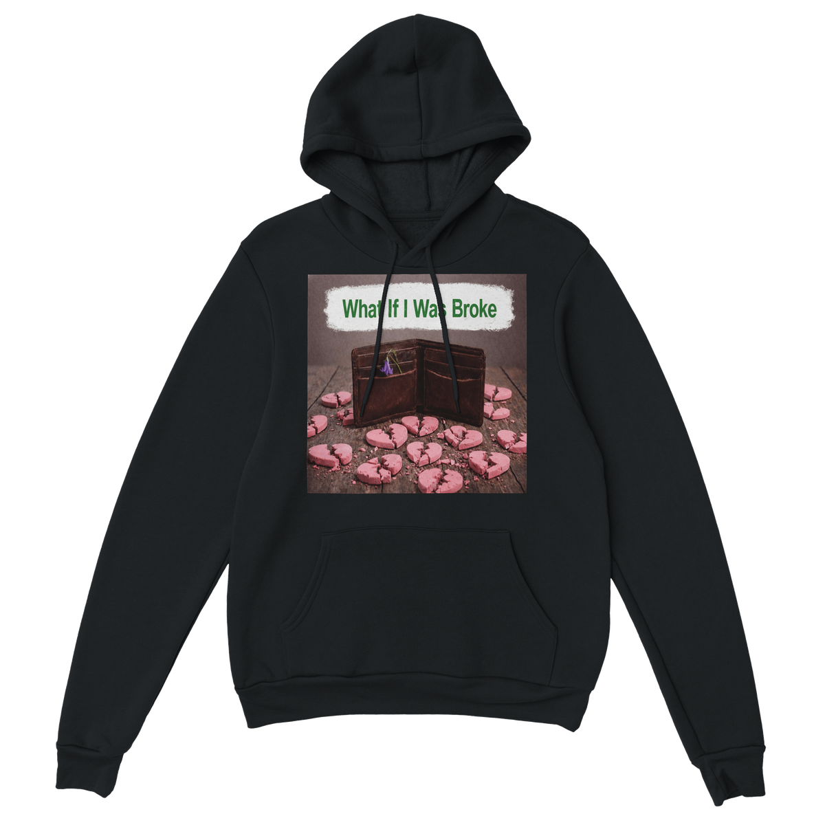 What If I Was Broke - Classic Unisex Pullover Hoodie