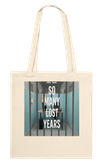 So Many Lost Years - Tote bag