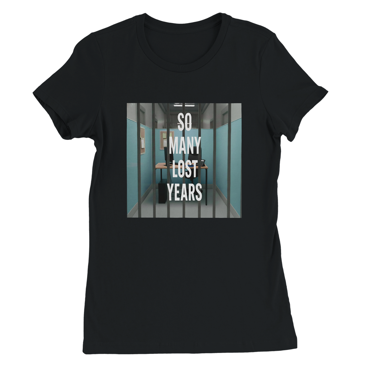 So Many Lost Years - Women’s Cut T-Shirt