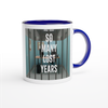 So Many Lost Years - Ceramic Mug