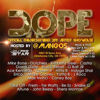 DOPE - Official Thanksgiving Artist Showcase
