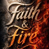 Faith & Fire by Larsette