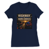Highway of Hard Choices - Women’s Cut T-Shirt