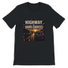 Highway of Hard Choices - Unisex T-Shirt