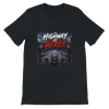 The Highway of Hero's - Unisex T-Shirt