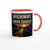 Highway of Hard Choices - Ceramic Mug