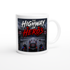 The Highway of Hero's - Ceramic Mug
