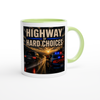 Highway of Hard Choices - Ceramic Mug