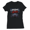 The Highway of Hero's - Women’s Cut T-Shirt