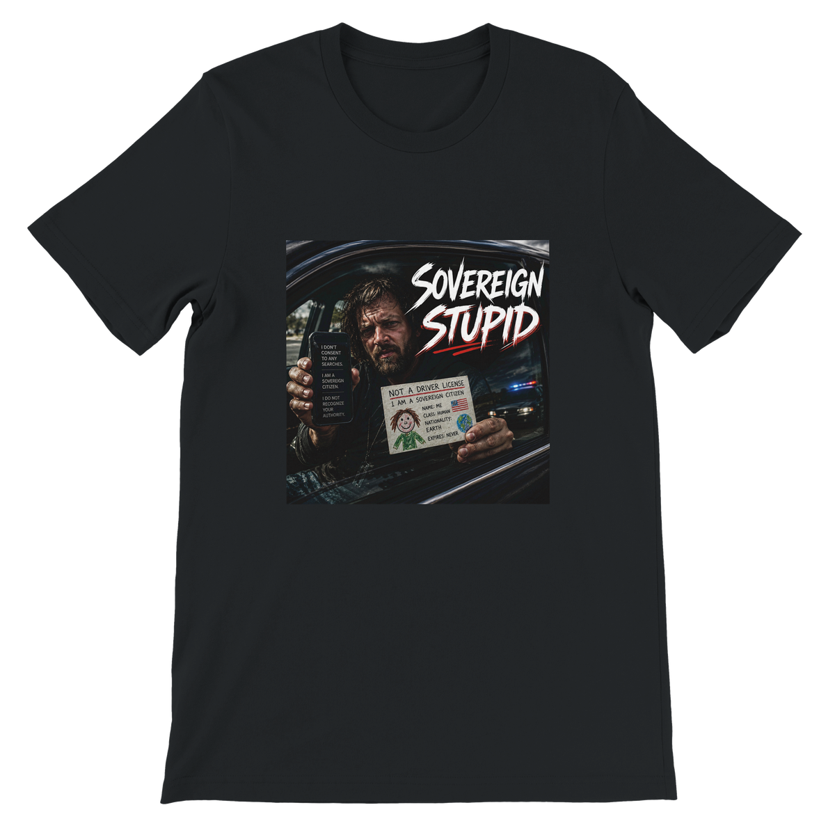 Sovereign Stupid - Unisex T-Shirt