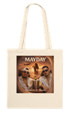 MayDAY (feat. John Honcho) [Original Version(Short)] - Tote bag