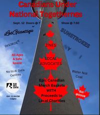 Canadians under National Togetherness Sunstrokes, Les Gigantiques, Nyxorith, Disorderly Conduct, Reuben Kincade