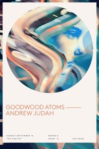 Andrew Judah & Goodwood Atoms