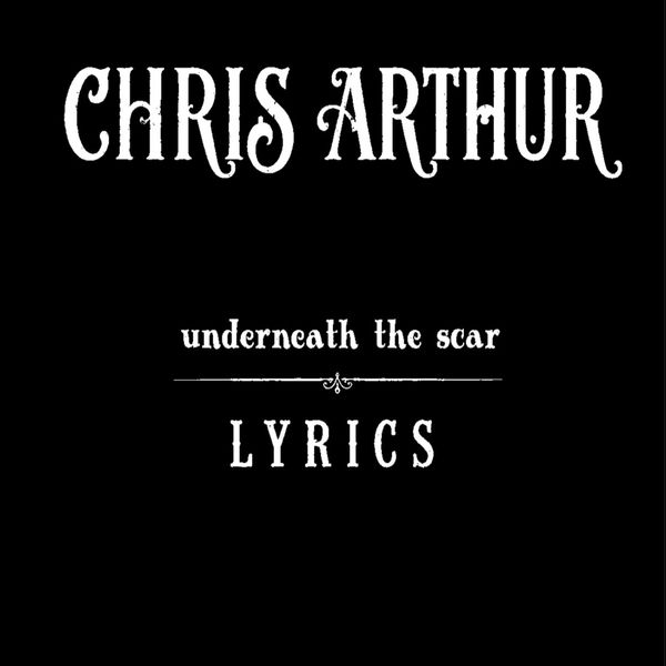 Underneath The Scar Lyrics White/Black