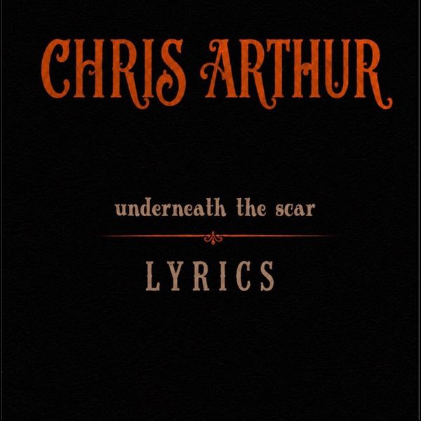 Underneath The Scar Lyrics Orange/Cream