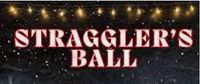 5th Annual Stragglers Ball