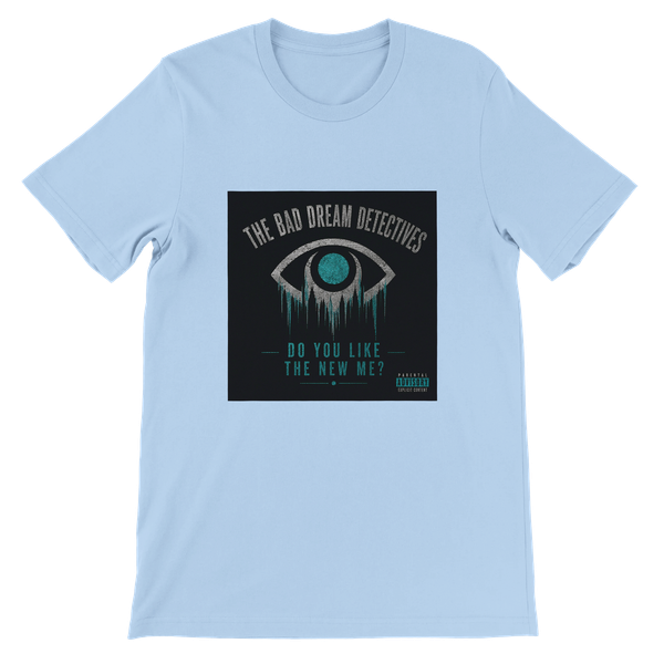 Do You Like The New Me? - Unisex T-Shirt