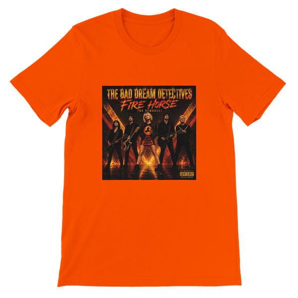 FireHorse (No Remorse) - Unisex T-Shirt
