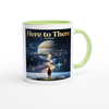 Here to There - Ceramic Mug