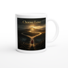 Choose Love - Ceramic Mug
