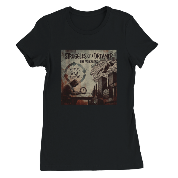Struggles Of A Dreamer - Women’s Cut T-Shirt