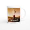 Who Am I - Ceramic Mug