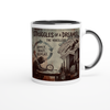 Struggles Of A Dreamer - Ceramic Mug