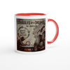 Struggles Of A Dreamer - Ceramic Mug