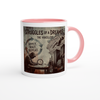 Struggles Of A Dreamer - Ceramic Mug