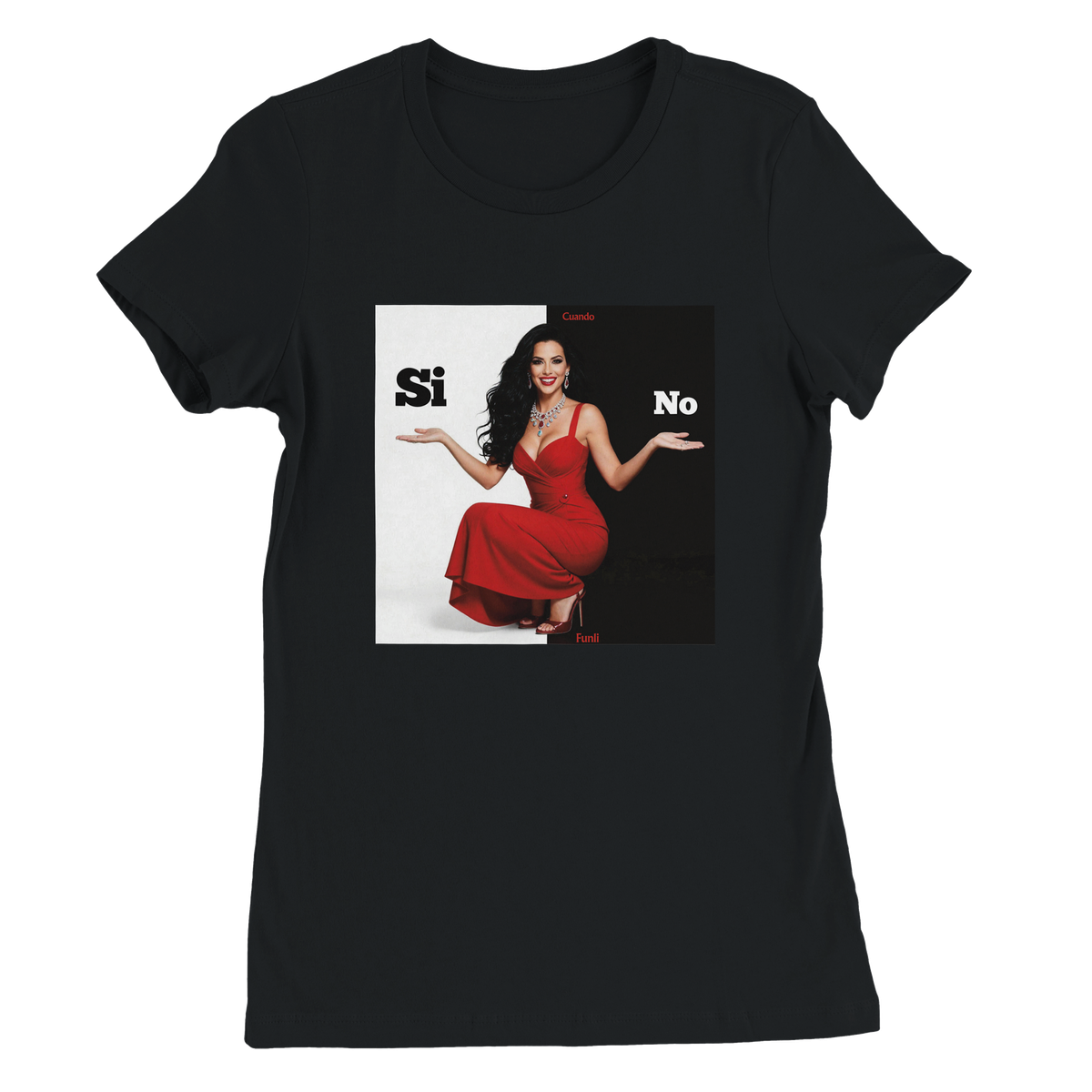 Cuando dices que si - Women’s Cut T-Shirt