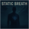 Static Breath - Fine Art Poster