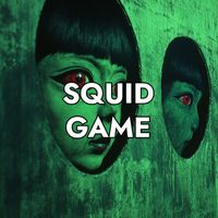 Squid Game (Epic Version) by ChromaCat