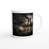 You Never Know When It's The Last Time (Remembering Sept 11, 2001) - Ceramic Mug