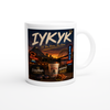 IYKYK - Ceramic Mug