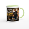 If She Says Baby - Ceramic Mug