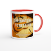 She Wants Me To Get A Job - Ceramic Mug