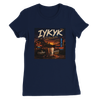 IYKYK - Women’s Cut T-Shirt