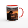 Don't Stop Loving Me - Ceramic Mug