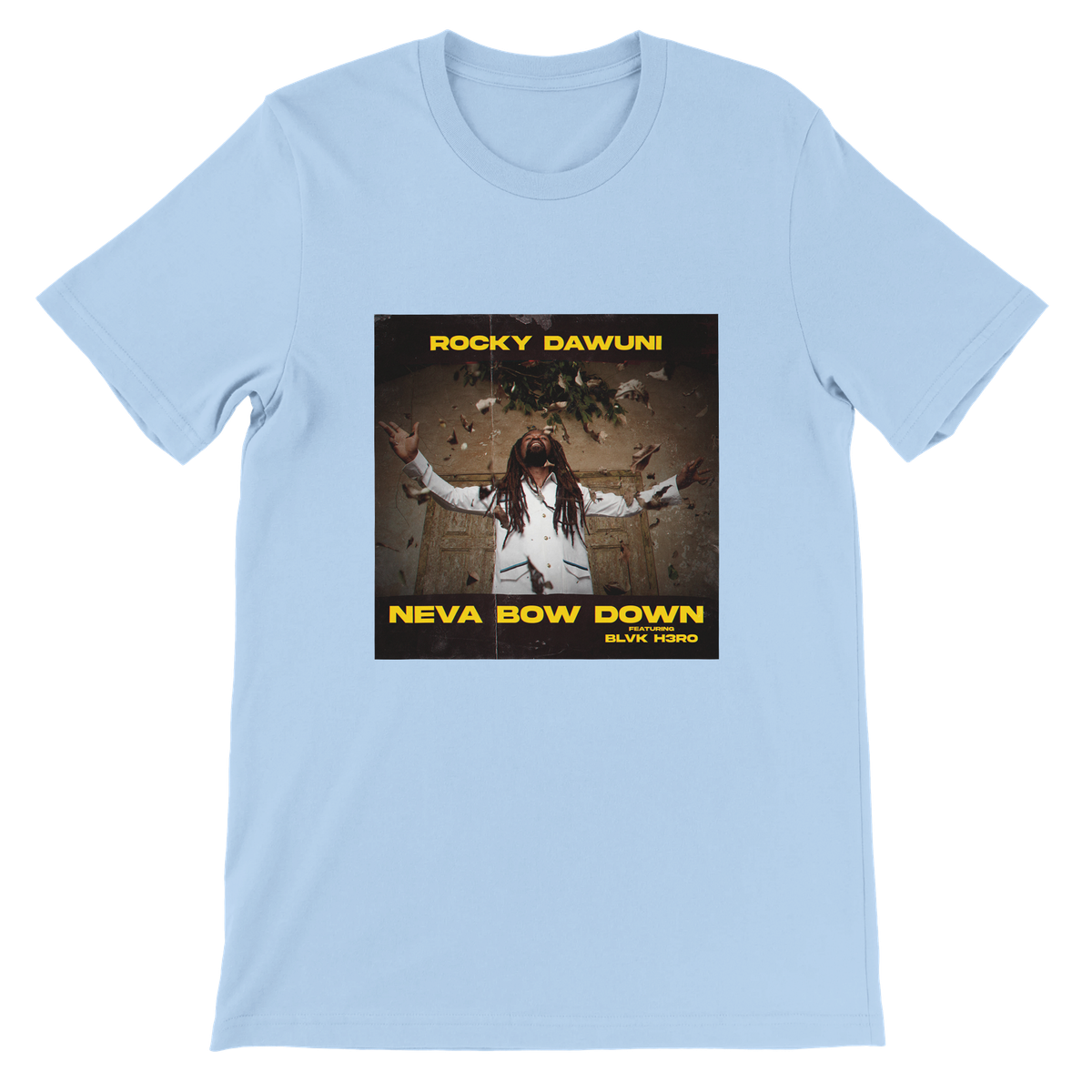Neva Bow Down (feat. Blvk H3ro) - Unisex T-Shirt