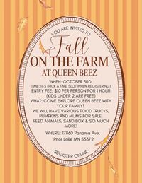 Fall on the Farm at Queen Bee'z