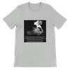 Poetry Is In The Motion - Unisex T-Shirt