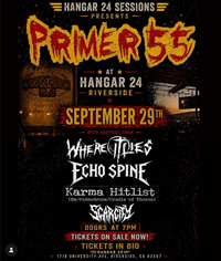 Primer 55 with Special Guest Echo Spine