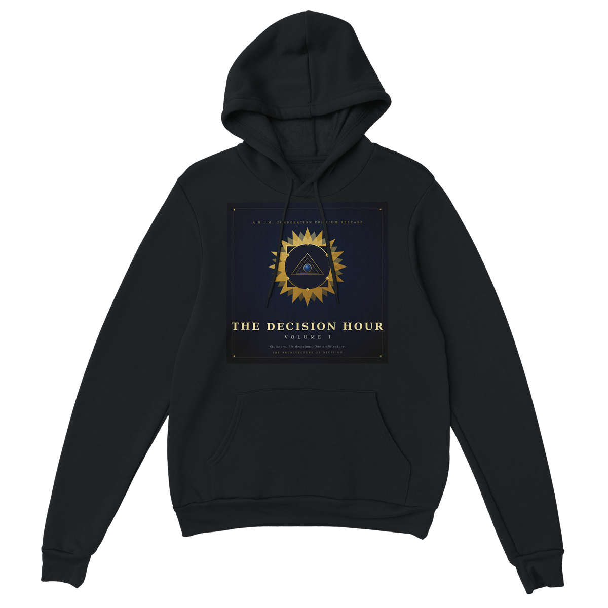 The Decision Hour, Vol. I - Classic Unisex Pullover Hoodie