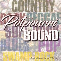 POTPOURRI BOUND by Lance W Toohey
