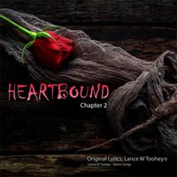 HEARTBOUND (Chapter 2) by Lance W Toohey