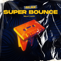 Super Bounce Beat Tape by ALäZ