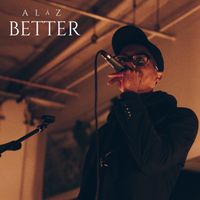 BETTER by ALäZ